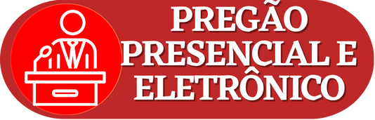 PREGÃO ELETRÔNICO E PRESENCIAL